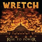 WRETCH Rise to Power album cover