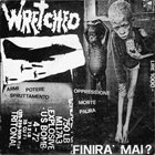 WRETCHED Finira' Mai? album cover