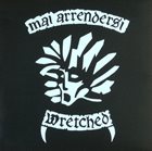 WRETCHED Mai Arrendersi album cover