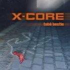 X-CORE Tobě Bestie album cover