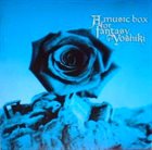 X JAPAN A Music Box for Fantasy ~Yoshiki~ album cover