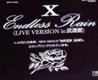 X JAPAN Endless Rain (Live Version in 武道館) album cover