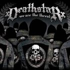 XDEATHSTARX We Are The Threat album cover