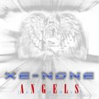 XE-NONE Angels album cover