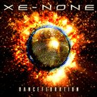 XE-NONE Dancefloration album cover