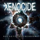 XENOCIDE Galactic Oppression album cover