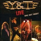 Y & T One Hot Night album cover