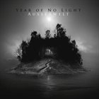 YEAR OF NO LIGHT Ausserwelt album cover