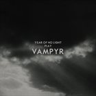 YEAR OF NO LIGHT Vampyr album cover