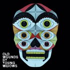 YOUNG WIDOWS Old Wounds album cover