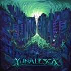 YUNALESCA The Amalgamation Of Human Apathy album cover