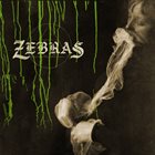 ZEBRAS Zebras album cover
