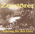 ZERSTÖRER (SH) Nahrung Für Den Geist album cover