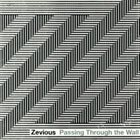 ZEVIOUS Passing Through The Wall album cover