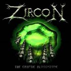 ZIRCON The Cryptic Bloodstone album cover