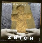 ZNICH Крыжы-Абярэгi album cover