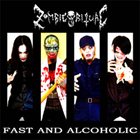 ZOMBIE RITUAL Fast and Alcoholic album cover