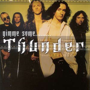 THUNDER - Gimme Some............ cover 