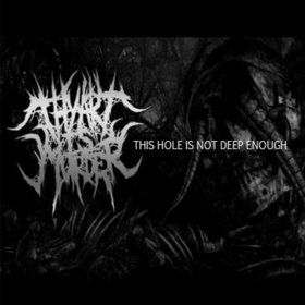 THY ART IS MURDER - This Hole Is Not Deep Enough cover 