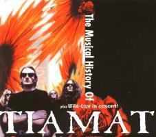 TIAMAT - The Musical History of Tiamat cover 