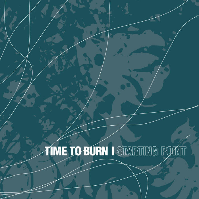 TIME TO BURN - Starting Point cover 