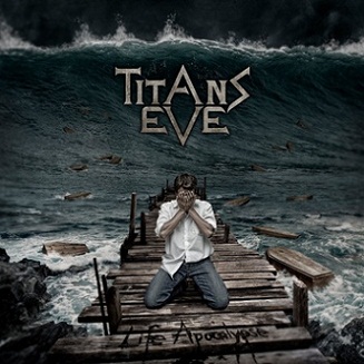 TITANS EVE - Life Apocalypse cover 