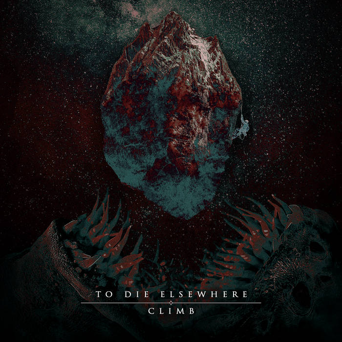 TO DIE ELSEWHERE - Climb (5th Anniversary Edition) cover 