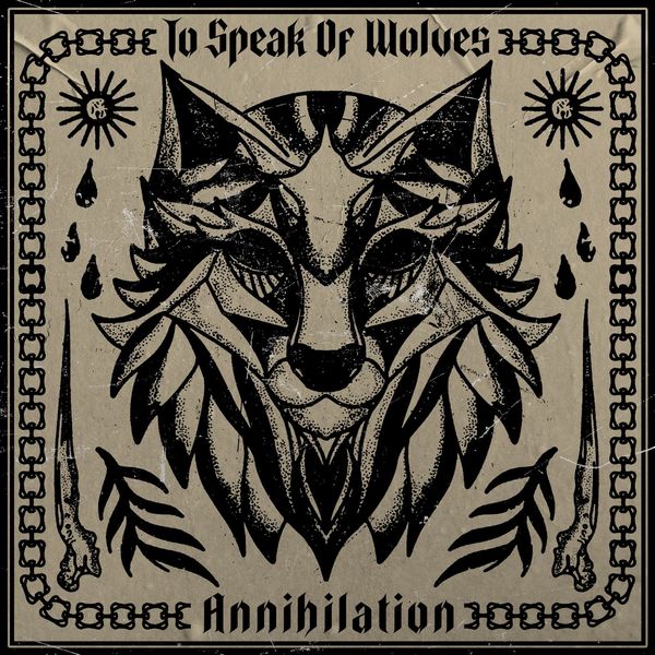 TO SPEAK OF WOLVES - Annihilation cover 