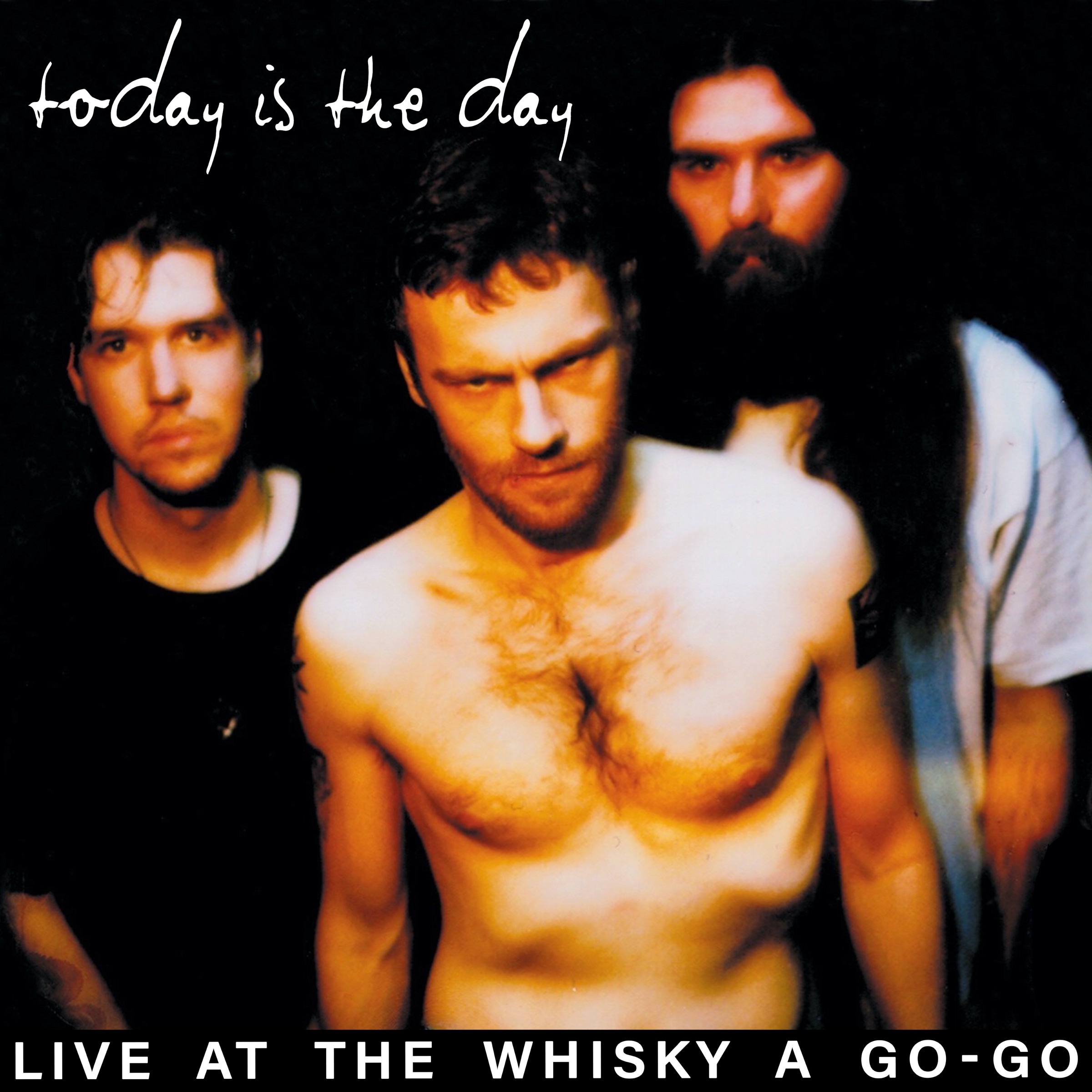 TODAY IS THE DAY - Live At The Whisky A Go-Go cover 