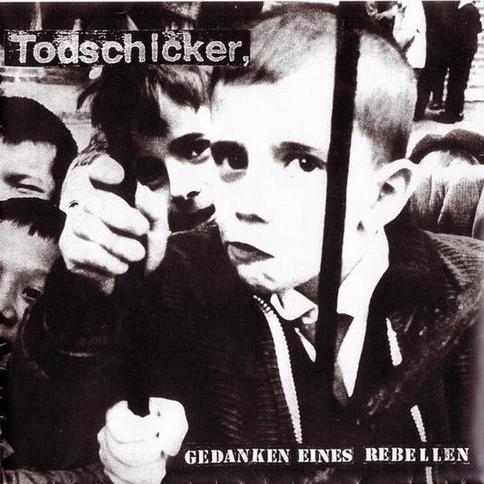TODSCHICKER - Nuestro Odio Es Vital / Gedanken Eines Rebellen cover 