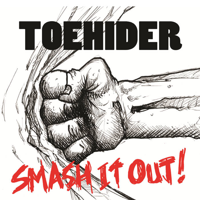 TOEHIDER - Smash It Out cover 