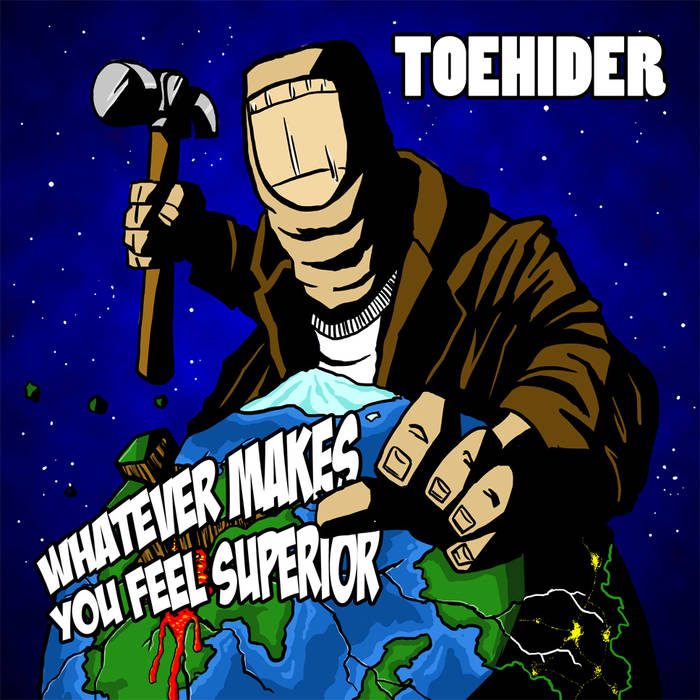 TOEHIDER - Whatever Makes You Feel Superior cover 