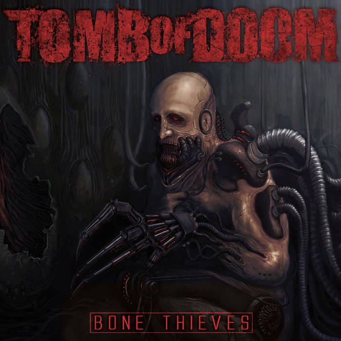 TOMB OF DOOM - Bone Thieves cover 