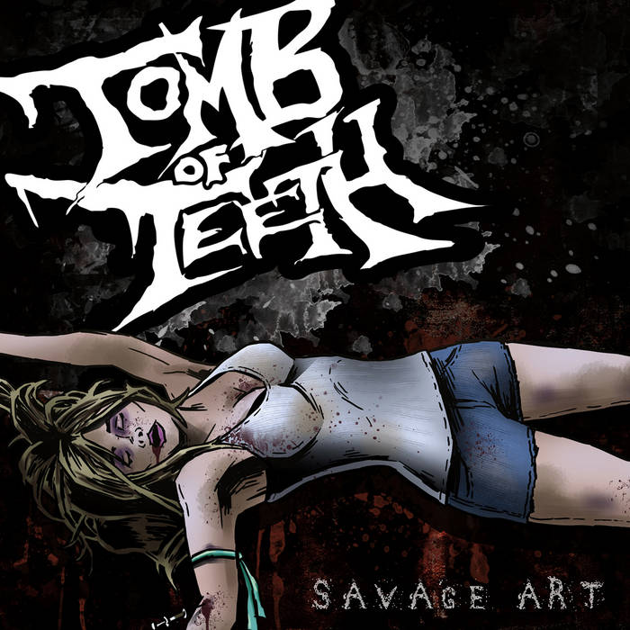 TOMB OF TEETH - Savage Art cover 