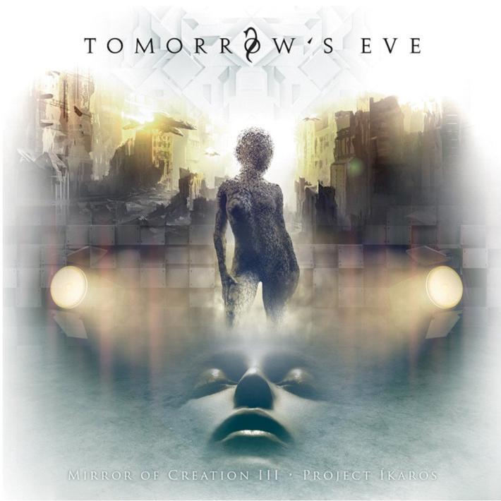 TOMORROW'S EVE - Mirror of Creation III - Project Ikaros cover 