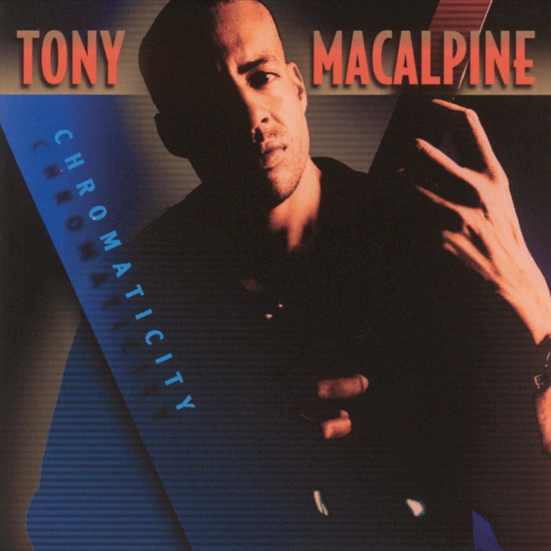 TONY MACALPINE - Chromaticity cover 