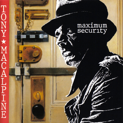 TONY MACALPINE - Maximum Security cover 