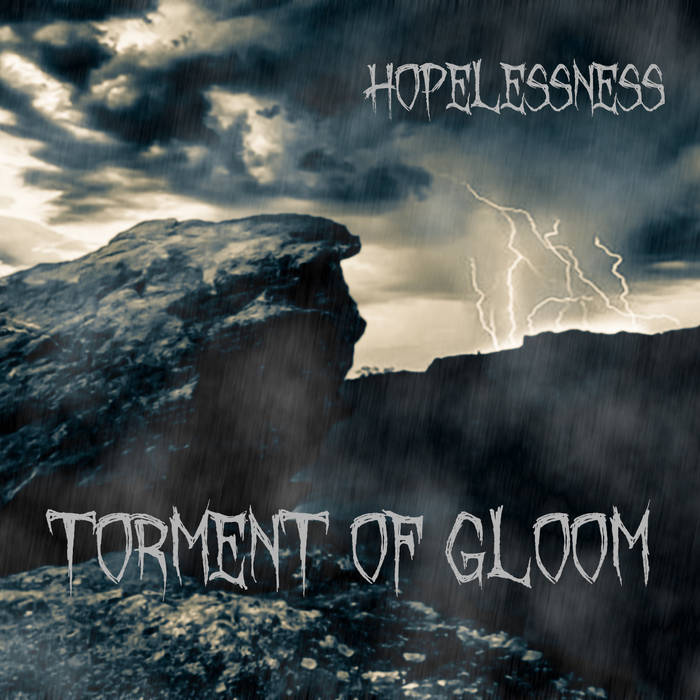 TORMENT OF GLOOM - Hopelessness cover 