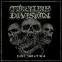 TORTURE DIVISION - Satan, Sprit och Våld cover 