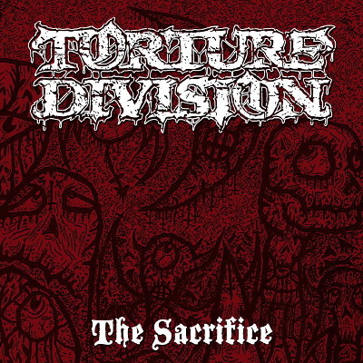 TORTURE DIVISION - The Sacrifice cover 