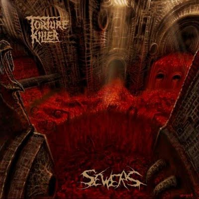 TORTURE KILLER - Sewers cover 