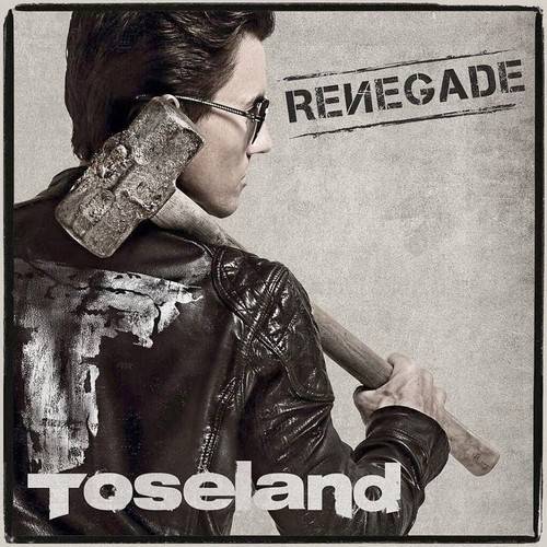 TOSELAND - Renegade cover 
