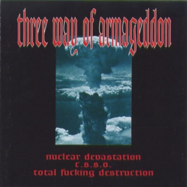 TOTAL FUCKING DESTRUCTION - Three Way of Armageddon cover 