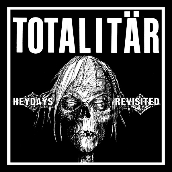 TOTALITÄR - Heydays Revisited cover 