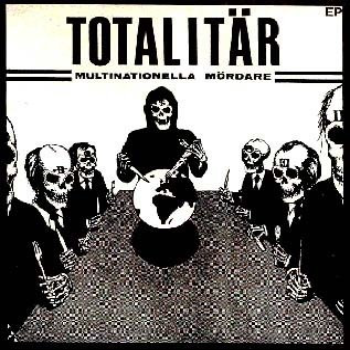 TOTALITÄR - Multinationella Mördare EP cover 