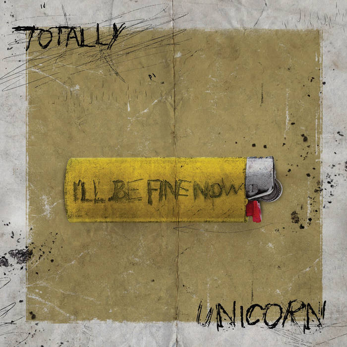 TOTALLY UNICORN - Grub / I'll Be Fine Now cover 
