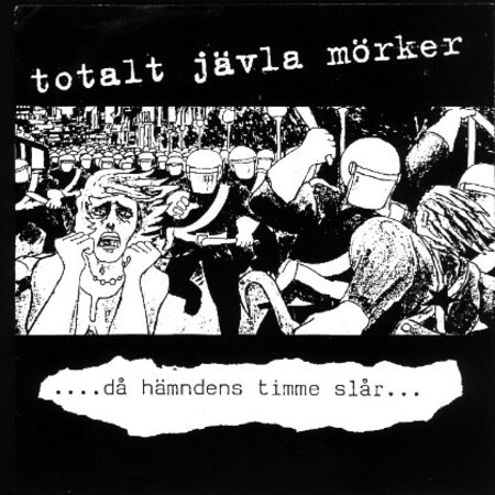 TOTALT JÄVLA MÖRKER - Då Hämndens Timme Slår cover 