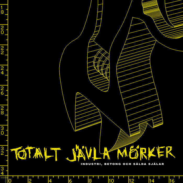 TOTALT JÄVLA MÖRKER - Industri, Betong Och Sålda Själar cover 