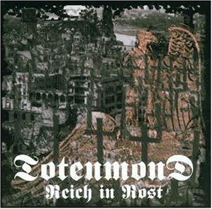 TOTENMOND - Reich In Rost cover 