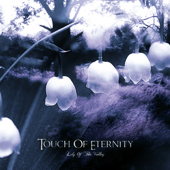 TOUCH OF ETERNITY - Lily of the Valley cover 